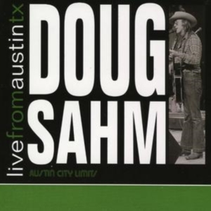 Sahm Doug - Live From Austin, Tx in der Gruppe CD / Pop-Rock bei Bengans Skivbutik AB (4134560)
