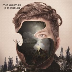 Whistles & The Bells The - The Whistles & The Bells in der Gruppe CD bei Bengans Skivbutik AB (4134569)