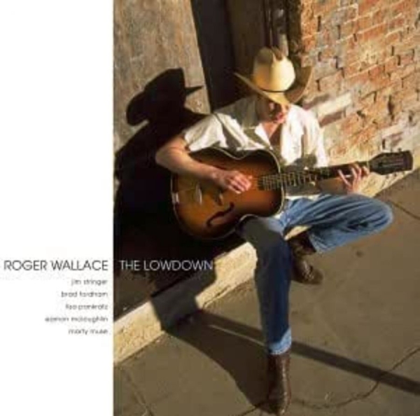 Wallace Roger - The Lowdown in der Gruppe CD / Bestseller bei Bengans Skivbutik AB (4134593)