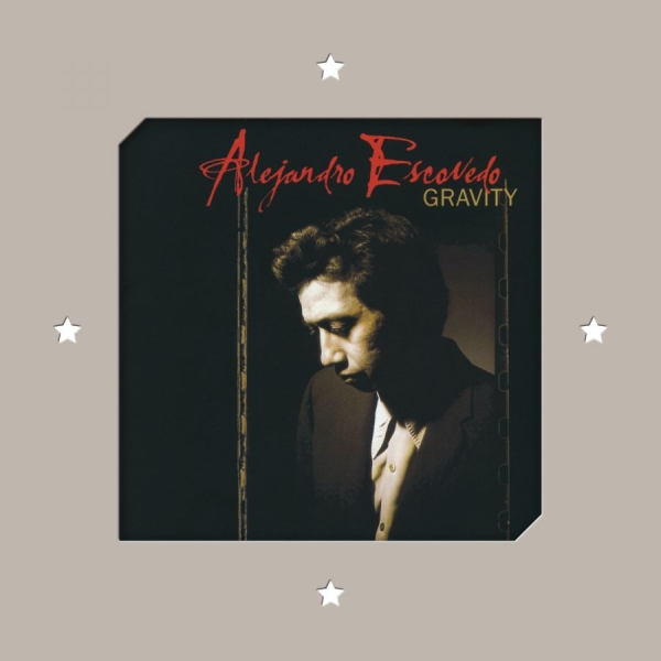 Escovedo Alejandro - Gravity in der Gruppe VINYL / Bestseller bei Bengans Skivbutik AB (4134729)
