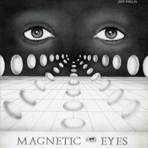 Jeff Phelps - Magnetic Eyes (Ltd Smog Vinyl) in der Gruppe VINYL / Dans/Techno bei Bengans Skivbutik AB (4134752)