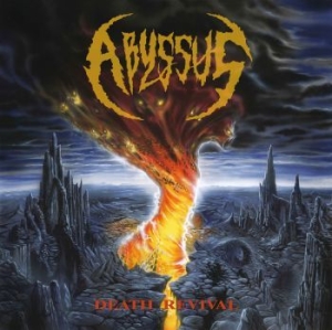 Abyssus - Death Revival (Digipack) in der Gruppe CD / Hårdrock/ Heavy metal bei Bengans Skivbutik AB (4135053)