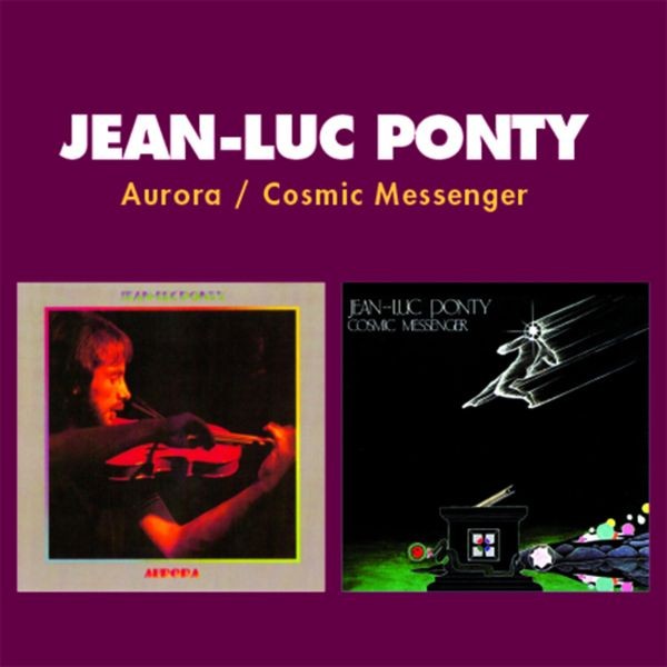 Jean-Luc Ponty - Aurora / Cosmic Messenger in der Gruppe CD / Jazz/Blues bei Bengans Skivbutik AB (4135833)