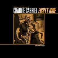 Charlie Gabriel - 89 (Translucent Gold Vinyl) in der Gruppe VINYL / Jazz bei Bengans Skivbutik AB (4135856)