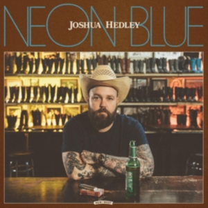 Joshua Hedley - Neon Blue in der Gruppe VINYL / Vinyl Country bei Bengans Skivbutik AB (4136470)