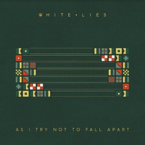 White Lies - As I Try Not To Fall Apart in der Gruppe VINYL / Pop-Rock bei Bengans Skivbutik AB (4136473)