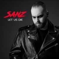 Sanz - Let Us Die in der Gruppe CD bei Bengans Skivbutik AB (4136485)