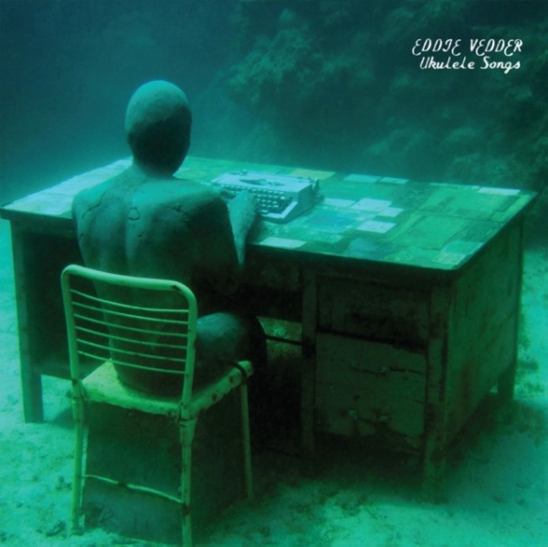 Eddie Vedder - Ukulele Songs (Vinyl) in der Gruppe VINYL / Pop-Rock bei Bengans Skivbutik AB (4136660)