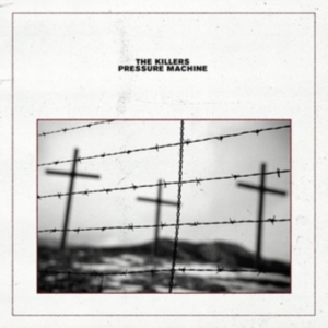 The Killers - Pressure Machine in der Gruppe CD / Pop-Rock bei Bengans Skivbutik AB (4136856)