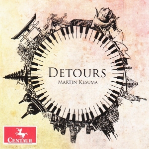 Martin Kesuma - Detours in der Gruppe CD / Klassiskt,Övrigt bei Bengans Skivbutik AB (4136987)