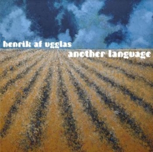 Af Ugglas Henrik - Another Language in der Gruppe CD bei Bengans Skivbutik AB (4137160)