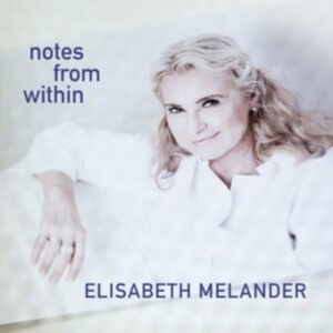 Elisabeth Melander - Notes From Within in der Gruppe CD / Jazz bei Bengans Skivbutik AB (4137308)