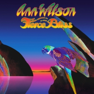 Ann Wilson - Fierce Bliss in der Gruppe UNSERE TIPPS / Årsbästalistor 2022 / Classic Rock 22 bei Bengans Skivbutik AB (4138434)