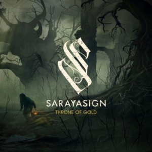 Sarayasign - Throne Of Gold in der Gruppe CD / Hårdrock,Svensk Folkmusik bei Bengans Skivbutik AB (4138647)