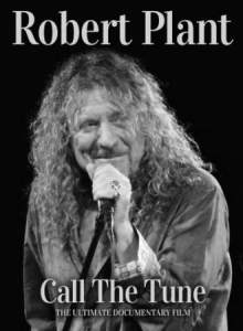 Robert Plant - Call The Tune (Documentary Dvd) in der Gruppe Musik-DVD & Bluray bei Bengans Skivbutik AB (4139014)