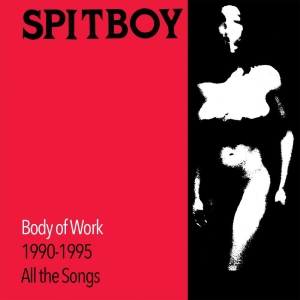 Spitboy - Body Of Work (White Vinyl) in der Gruppe VINYL / Pop-Rock bei Bengans Skivbutik AB (4139192)