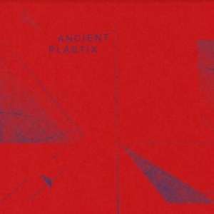 Ancient Plastix - Ancient Plastix (Clear) in der Gruppe VINYL / Rock bei Bengans Skivbutik AB (4139198)
