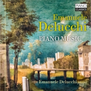 Delucchi Emanuele - Piano Music in der Gruppe Externt_Lager / Naxoslager bei Bengans Skivbutik AB (4139294)