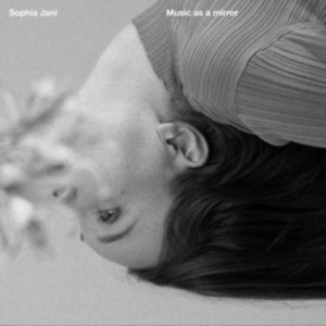 Jani Sophia - Music As A Mirror in der Gruppe Externt_Lager / Naxoslager bei Bengans Skivbutik AB (4139299)