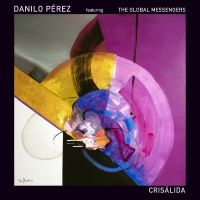 Pérez Danilo - Crisálida in der Gruppe CD / Jazz bei Bengans Skivbutik AB (4139300)