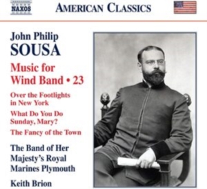Sousa John Philip - Music For Wind Band, Vol. 23 in der Gruppe Externt_Lager / Naxoslager bei Bengans Skivbutik AB (4139312)