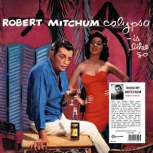 Robert Mitchum - Calypso - Is Like So! in der Gruppe VINYL / Pop bei Bengans Skivbutik AB (4139588)