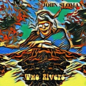 Sloman John - Two Rivers in der Gruppe CD bei Bengans Skivbutik AB (4139609)