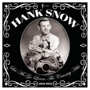 Snow Hank - Let Me Go Lover -The Country Hits 1 in der Gruppe VINYL / Country bei Bengans Skivbutik AB (4139626)