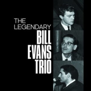 Evans Bill (Trio) - Legendary Bill Evans Trio in der Gruppe CD / Jazz bei Bengans Skivbutik AB (4139695)