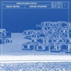 Desaparecidos - Read Music / Speak Spanish in der Gruppe CD / Rock bei Bengans Skivbutik AB (4139732)