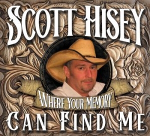 Hisey Scott - Where Your Memory Can Find Me in der Gruppe CD / Country bei Bengans Skivbutik AB (4139756)