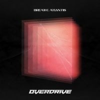 Breathe Atlantis - Overdrive (Red Transparent/Black Ma in der Gruppe VINYL / Hårdrock bei Bengans Skivbutik AB (4140859)