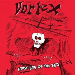 Vortex - First Bite Of The Bats in der Gruppe CD / Hårdrock bei Bengans Skivbutik AB (4141965)