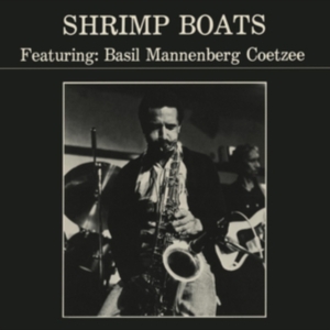 Coetzee Basil Mannenberg - Shrimp Boats in der Gruppe VINYL / Jazz bei Bengans Skivbutik AB (4142450)