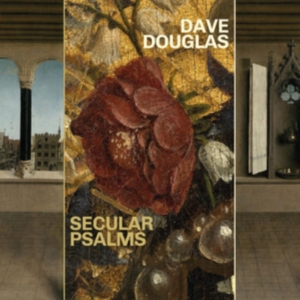 Douglas Dave - Secular Psalms in der Gruppe CD bei Bengans Skivbutik AB (4142573)