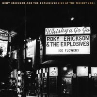 Erickson Roky And The Explosives - Live At The Whisky 1981 in der Gruppe CD / Pop-Rock bei Bengans Skivbutik AB (4142604)