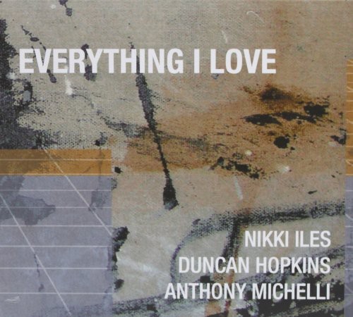 Iles Nikki - Everything I Love in der Gruppe CD / Jazz/Blues bei Bengans Skivbutik AB (4142612)