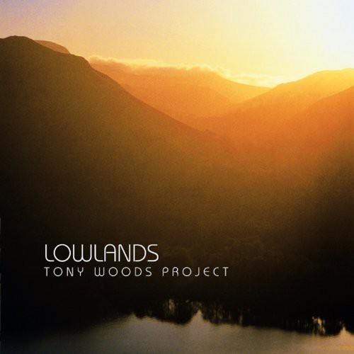 Tony Woods Project - Lowlands in der Gruppe CD / Jazz/Blues bei Bengans Skivbutik AB (4142613)