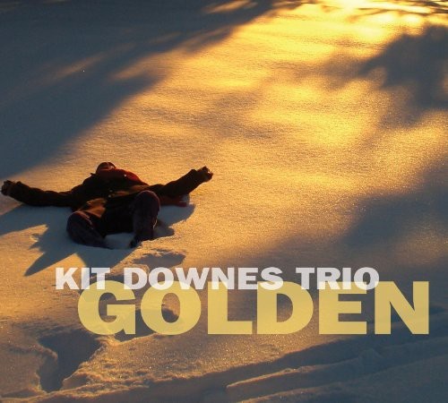 Downes Kit - Golden in der Gruppe CD / Jazz/Blues bei Bengans Skivbutik AB (4142636)