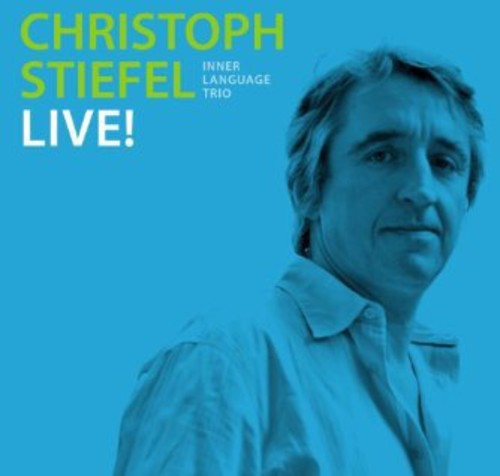 Christoph Stiefel Inner Language Trio - Live! in der Gruppe CD / Jazz/Blues bei Bengans Skivbutik AB (4142642)