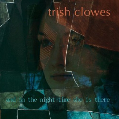 Clowes Trish - And In The Night-Time in der Gruppe CD / Jazz/Blues bei Bengans Skivbutik AB (4142644)