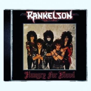 Rankelson - Hungry For Blood in der Gruppe CD / Hårdrock/ Heavy metal bei Bengans Skivbutik AB (4142719)