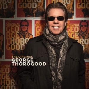 George Thorogood - The Original in der Gruppe Övrigt /  bei Bengans Skivbutik AB (4142723)