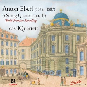 Eberl Anton - Rediscovered - 3 String Quartets, O in der Gruppe Externt_Lager / Naxoslager bei Bengans Skivbutik AB (4142849)