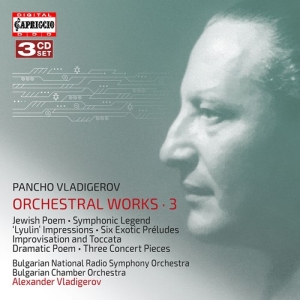 Vladigerov Pancho - Orchestral Works, Vol. 3 (3Cd) in der Gruppe Externt_Lager / Naxoslager bei Bengans Skivbutik AB (4142873)