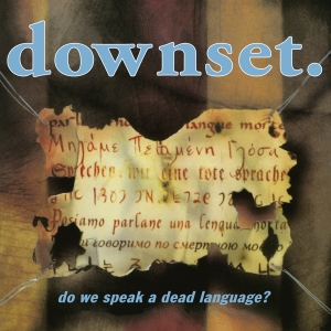 Downset - Do We Speak A Dead Language? in der Gruppe CD / Pop-Rock bei Bengans Skivbutik AB (4142977)