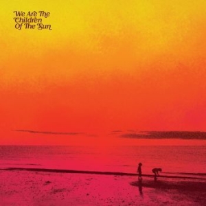 Various Artists - We Are The Children Of The Sun in der Gruppe VINYL / Pop-Rock bei Bengans Skivbutik AB (4143144)