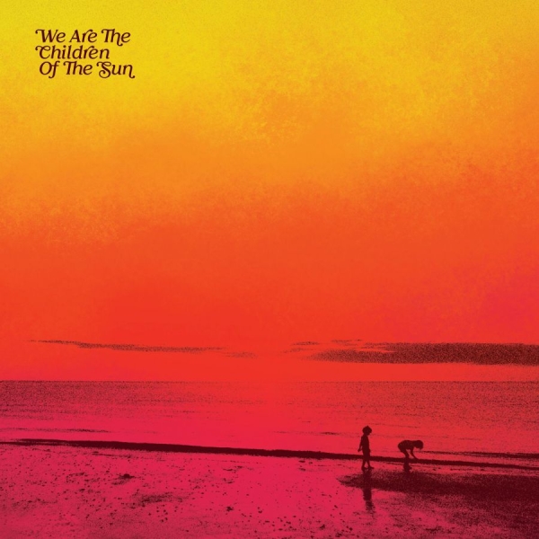 Various Artists - We Are The Children Of The Sun in der Gruppe VINYL / Bestseller bei Bengans Skivbutik AB (4143144)