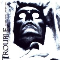 Trouble - Simple Mind Condition in der Gruppe CD / Hårdrock bei Bengans Skivbutik AB (4143188)