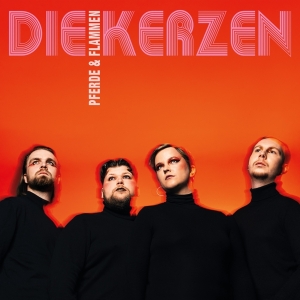 Die Kerzen - Pferde & Flammen in der Gruppe CD / Pop-Rock,Övrigt bei Bengans Skivbutik AB (4143240)